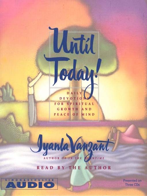 Title details for Until Today! by Iyanla Vanzant - Wait list